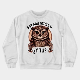 I’m Aristotelian for Owl lovers Crewneck Sweatshirt